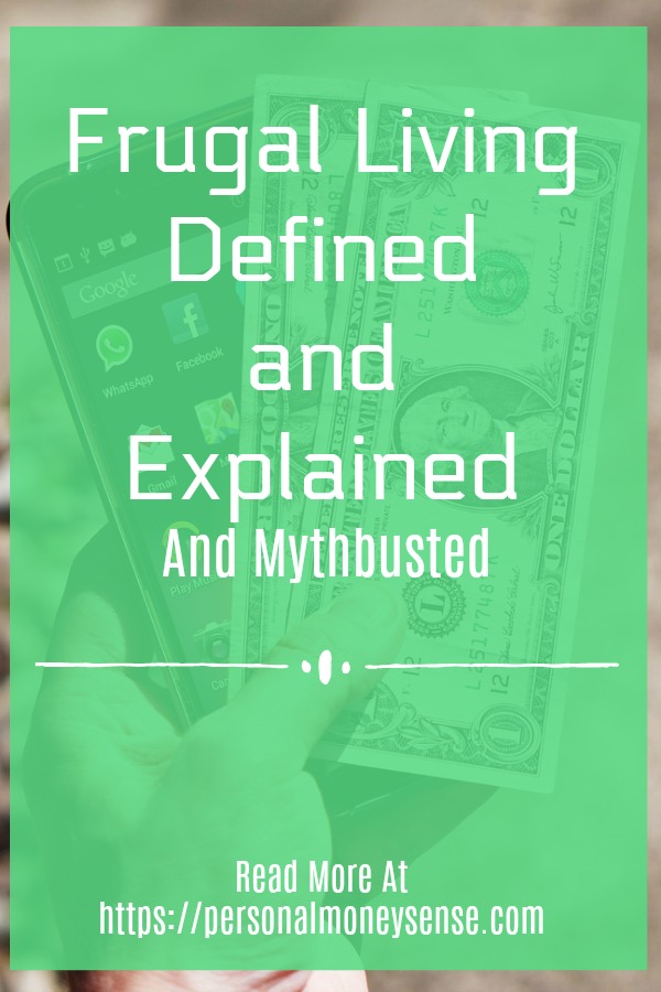 Frugal living defined and explained and mythbusted...