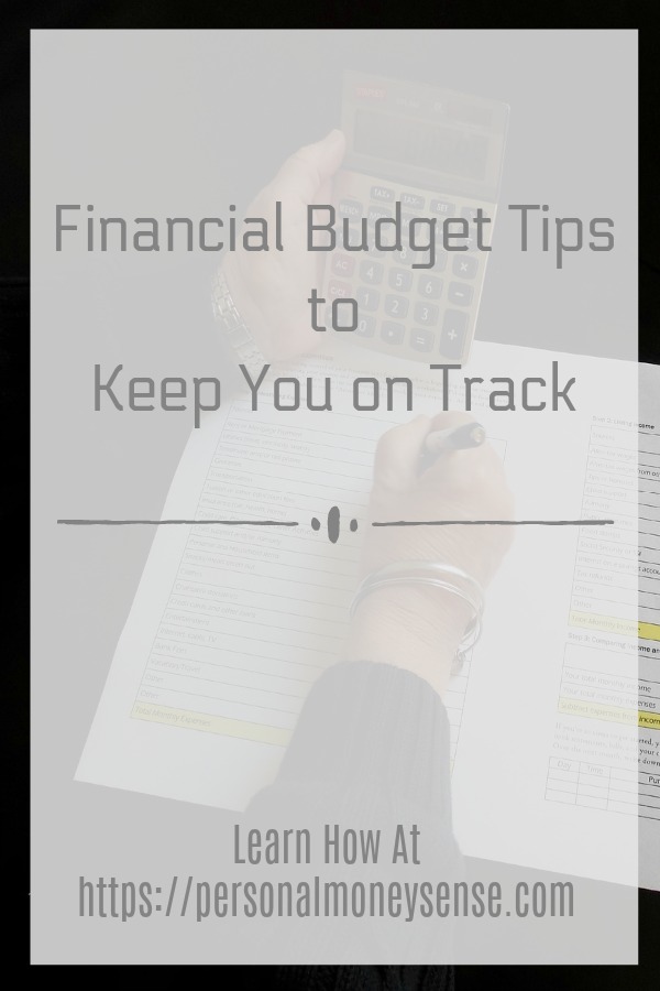 Financial budget tips to keep your budget on track